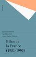 Télécharger le livre :  Bilan de la France (1981-1993)
