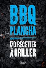 Download this eBook La bible du barbecue et des planchas