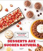 Download this eBook Desserts aux sucres naturels