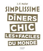 Download this eBook Simplissime - Dîners Chic