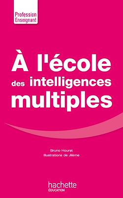 Télécharger le livre :  A l'école des intelligences multiples