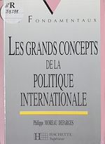 Télécharger le livre :  Les Grands Concepts de la politique internationale