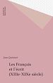 Télécharger le livre :  Les Français et l'écrit (XIIIe-XIXe siècle)