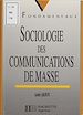 Télécharger le livre :  Sociologie de la communication de masse