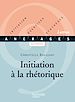 Télécharger le livre :  Initiation à la rhétorique - Ebook epub