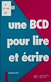 Télécharger le livre :  Une BCD pour lire et écrire