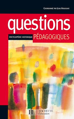Télécharger le livre :  Questions pédagogiques - Encyclopédie historique