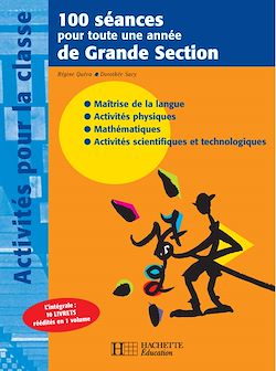 Télécharger le livre :  100 séances pour toute une année de Grande Section