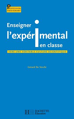 Télécharger le livre :  Enseigner l'expérimental en classe