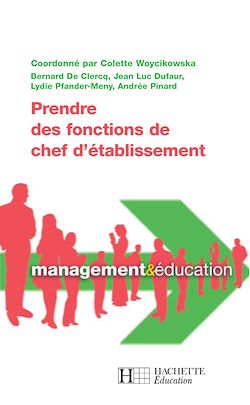 Télécharger le livre :  Prendre des fonctions de chef d'établissement