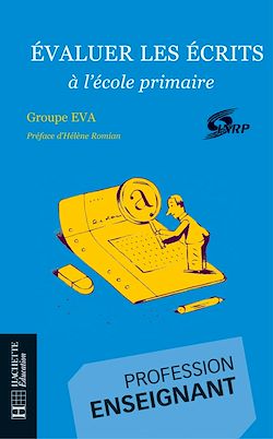 Télécharger le livre :  Evaluer les écrits à l'école primaire