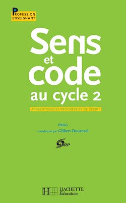 Télécharger le livre :  Sens et code au cycle 2