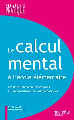 Télécharger le livre :  Le calcul mental à l'école élémentaire