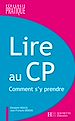 Télécharger le livre :  Lire au CP - Comment s'y prendre ? - Ebook epub