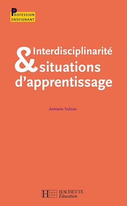 Télécharger le livre :  Interdisciplinarité et situations d'apprentisage