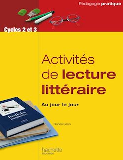 Télécharger le livre :  Activité de lecture litteraire, au jour le jour