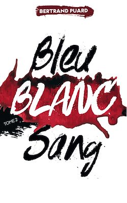 Télécharger le livre :  La trilogie Bleu Blanc Sang - Tome 2 - Blanc