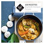 Download this eBook 100 recettes classiques de la cuisine française