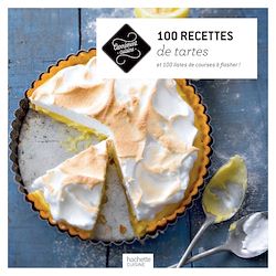 Télécharger le livre :  100 recettes de tartes
