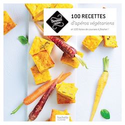 Télécharger le livre :  100 recettes d'apéros végétariens