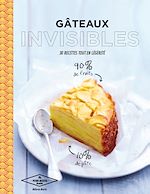 Télécharger le livre :  Gâteaux invisibles