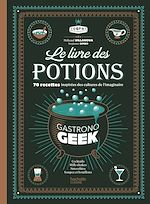 Télécharger le livre :  Le livre des potions par Gastronogeek