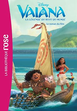 Télécharger le livre :  Vaiana, la légende du bout du monde - Le roman du film