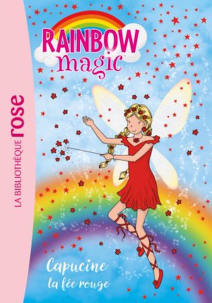 Téléchargez le livre :  Rainbow Magic 01 - Capucine, la fée rouge