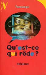 Download this eBook Qu'est-ce qui rôde ?