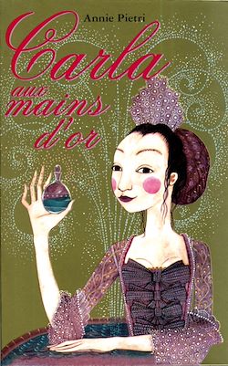 Télécharger le livre :  Carla aux mains d'or