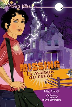Télécharger le livre :  Missing 3 - La maison du crime