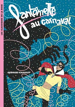 Télécharger le livre :  Fantômette 04 - Fantômette au carnaval