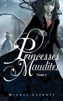 Télécharger le livre :  Princesses maudites 1 - L'héritage de Maëlzelgast