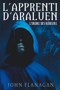 Télécharger le livre :  L'Apprenti d'Araluen 1 - L'Ordre des Rôdeurs