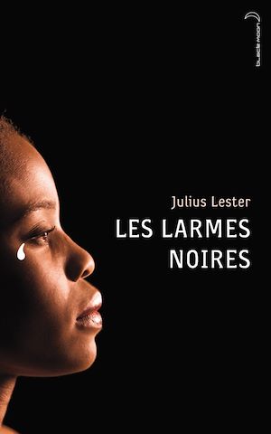 Téléchargez le livre :  Les larmes noires