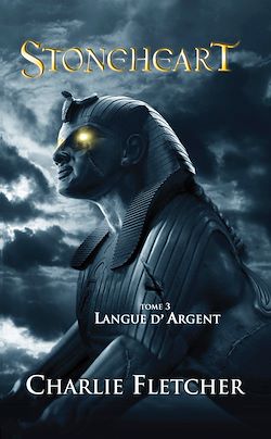 Télécharger le livre :  Stoneheart 3 - Langue d'argent