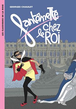 Télécharger le livre :  Fantômette 15 - Fantômette chez le roi