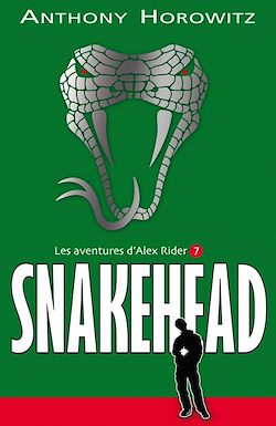 Télécharger le livre :  Alex Rider 7- Snakehead