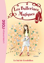Télécharger le livre :  Les Ballerines Magiques 04 - Le bal de Cendrillon