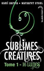 Télécharger le livre :  Saga 16 Lunes -Tome 1