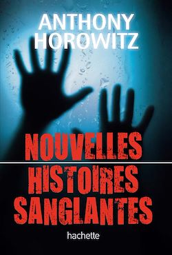 Télécharger le livre :  Nouvelles histoires sanglantes