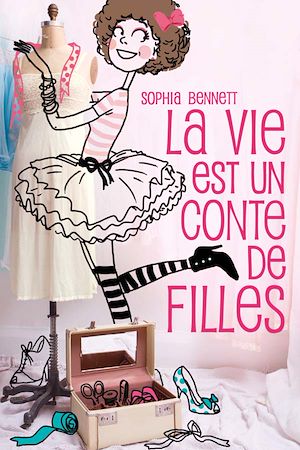 Téléchargez le livre :  La vie est un conte de filles 1