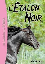 Télécharger le livre :  L'Étalon Noir 01 - L'Étalon Noir