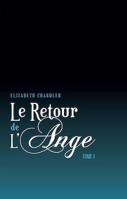 Télécharger le livre :  Le Retour de l'ange 1