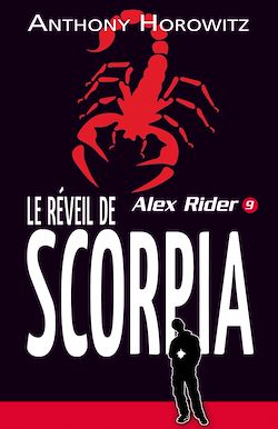 Télécharger le livre :  Alex Rider 9- Le Réveil de Scorpia