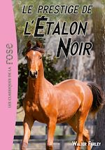 Télécharger le livre :  L'Étalon Noir 08 - Le prestige de l'Étalon Noir