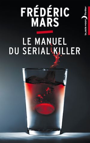 LE MANUEL DU SERIAL KILLER