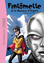 Télécharger le livre :  Fantômette 23 - Fantômette et le masque d'argent