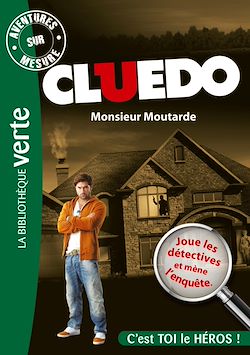 Télécharger le livre :  Aventures sur Mesure Cluedo 01 - Monsieur Moutarde