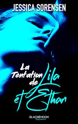 Télécharger le livre :  La tentation de Lila et Ethan